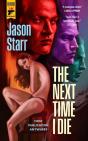 The Next Time I Die - Preview