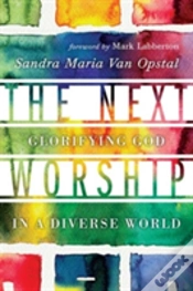 Capa do artigo The Next Worship Â€“ Glorifying God In A Diverse World