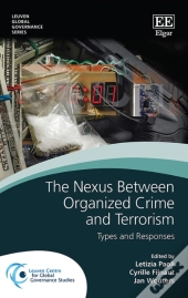 The Nexus Between Organized Crime And Terrorism - Types And Responses