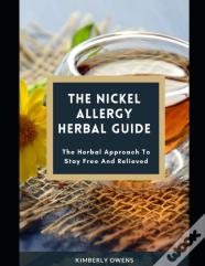 The Nickel Allergy Herbal Guide