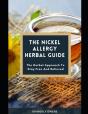 The Nickel Allergy Herbal Guide - Preview