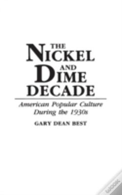 Capa do artigo The Nickel And Dime Decade