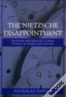The Nietzsche Disappointment