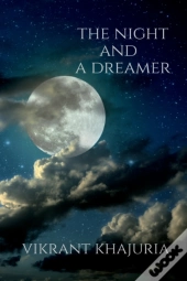 The Night And A Dreamer