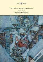 The Night Before Christmas - Illustrated By Arthur Rackham