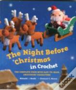 The Night Before Christmas In Crochet