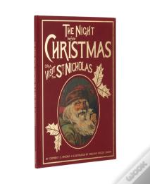 The Night Before Christmas Or A Visit From St. Nicholas
