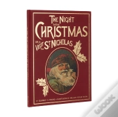 The Night Before Christmas Or A Visit From St. Nicholas