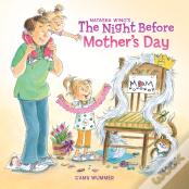 The Night Before Mother'S Day