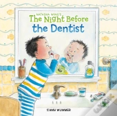 The Night Before The Dentist