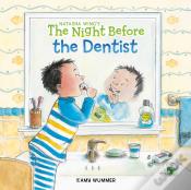 The Night Before The Dentist