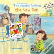 The Night Before The New Pet