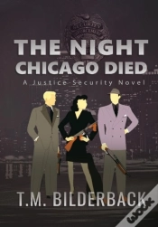 Capa do artigo The Night Chicago Died - A Justice Security Novel