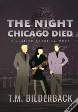 Capa do artigo The Night Chicago Died - A Justice Security Novel