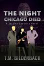 The Night Chicago Died - A Justice Security Novel - Preview