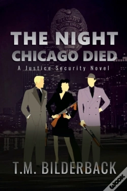Capa do artigo The Night Chicago Died - A Justice Security Novel