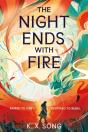 The Night Ends With Fire - Preview