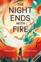 The Night Ends With Fire