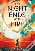 The Night Ends With Fire