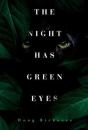 The Night Has Green Eyes - Preview