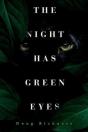 The Night Has Green Eyes - Preview
