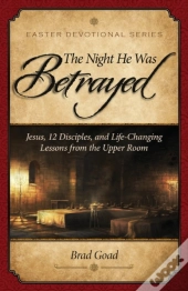 The Night He Was Betrayed