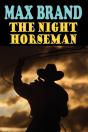 The Night Horseman - Preview