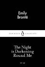 The Night Is Darkening Round Me
