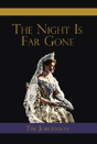 The Night Is Far Gone - Preview