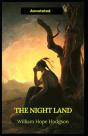 The Night Land Annotated - Preview