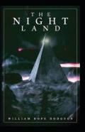 The Night Land Annotated
