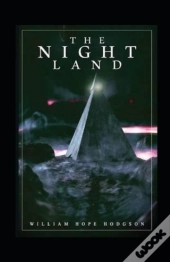 The Night Land Annotated