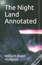 Capa do artigo The Night Land Annotated