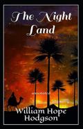 The Night Land Annotated
