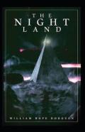The Night Land Annotated