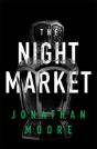 The Night Market - Preview