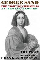The Night Of Christmas & An Exotic Flower