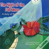 The Night Of The Full Moon