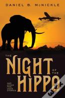 The Night Of The Hippo