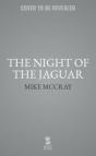 The Night Of The Jaguar - Preview
