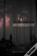 The Night Shadow