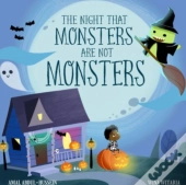 The Night That Monsters Are Not Monsters