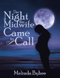 The Night The Midwife Came To Call - Preview