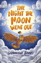 The Night The Moon Went Out: A Bloomsbury Reader