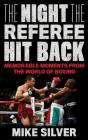 The Night The Referee Hit Back - Preview