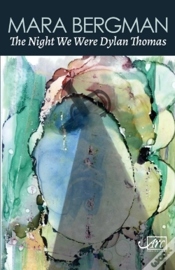 Capa do artigo The Night We Were Dylan Thomas
