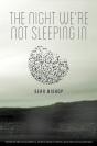 The Night We'Re Not Sleeping In - Preview