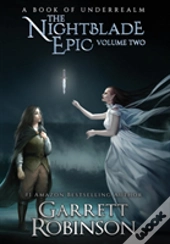 The Nightblade Epic Volume Two
