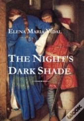 The Night'S Dark Shade: A Novel Of The C