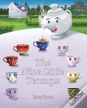 The Nine Little Teacups